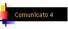 Comunicato 4