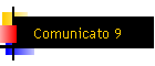 Comunicato 9