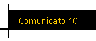 Comunicato 10